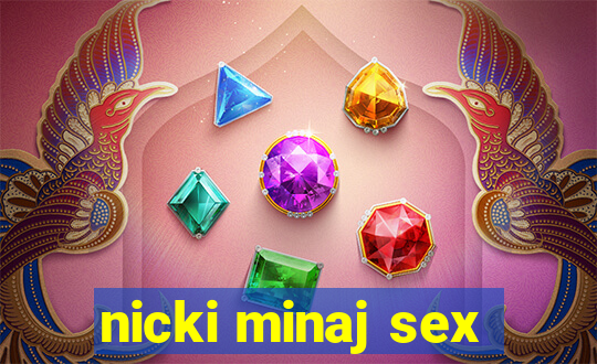 nicki minaj sex